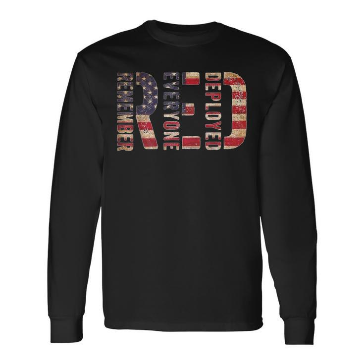 Red Fridays Remember Everyone Deployed American Flag Long Sleeve T-Shirt T-Shirt Gifts ideas