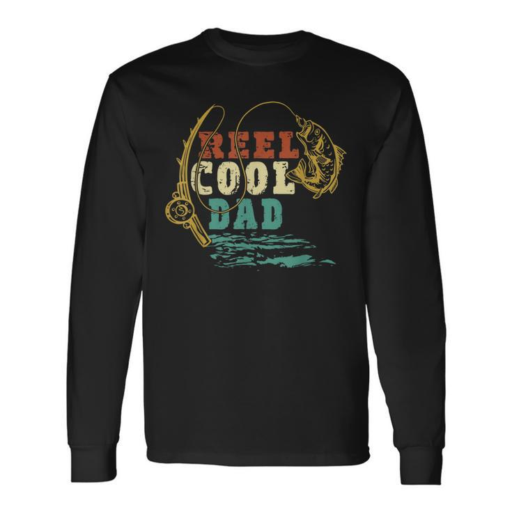 Reel Cool Dad Vintage Fishing Fathers Day Daddy Fisherman Long Sleeve T-Shirt