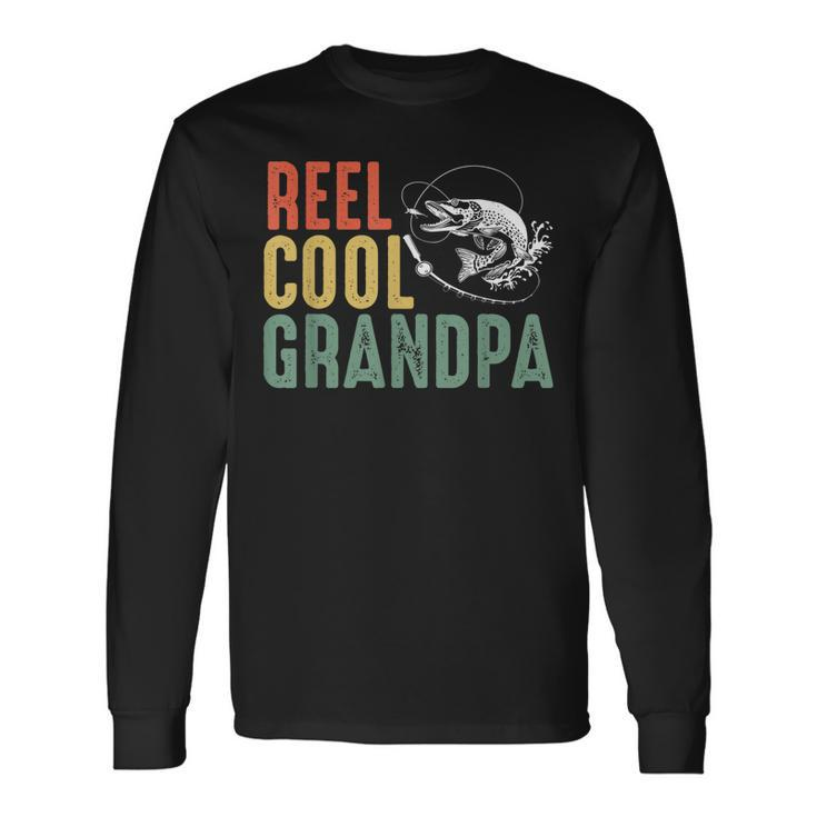 Reel Cool Grandpa For Grandpa And Grandfather Long Sleeve T-Shirt