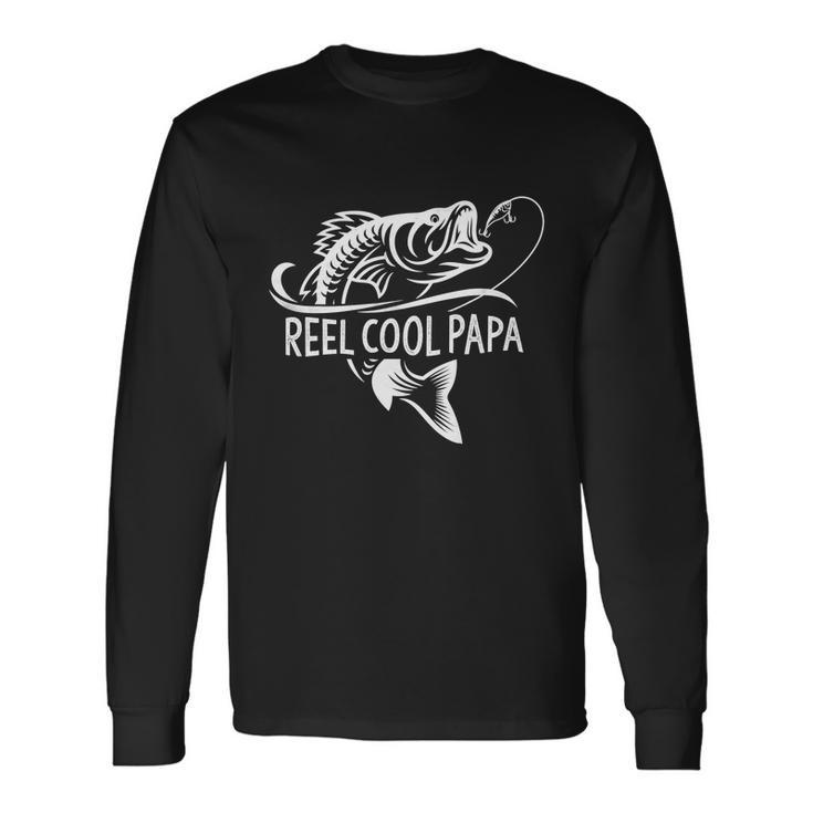 Reel Cool Papa Fishing Dad Fathers Day Fisherman Fish Tshirt Long Sleeve T-Shirt Gifts ideas