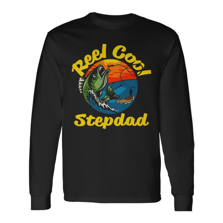 Reel Cool Stepdad Fisherman For Stepdad S Long Sleeve T-Shirt