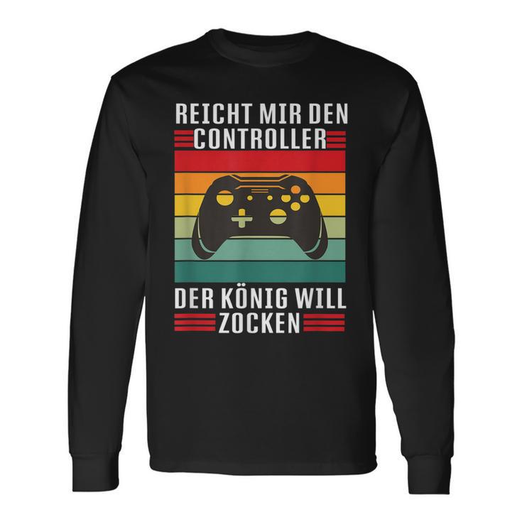 Reichet Mir Den Controller König Zocken I Konsole Gamer Langarmshirts Geschenkideen