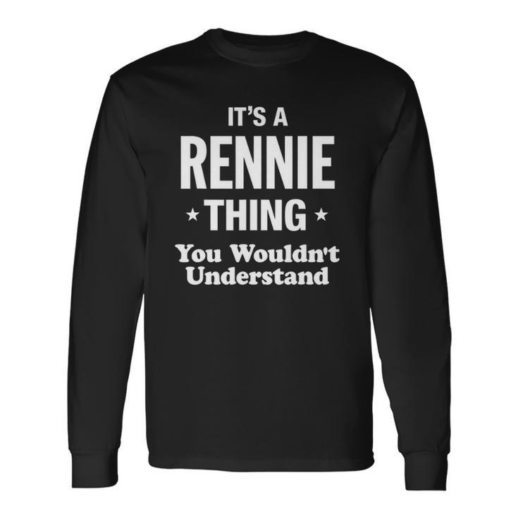 Rennie Thing Last Name Men Women Long Sleeve T-Shirt T-shirt Graphic Print