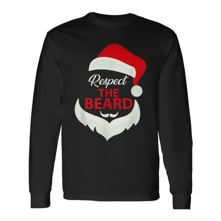 Respect The Beard Santa Claus Christmas Men Women Long Sleeve T-shirt Graphic Print Unisex Gifts ideas