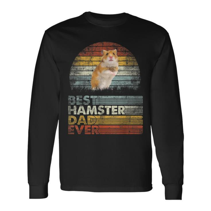 Retro Best Hamster Dad Ever Farm Pet Animals Lover Long Sleeve T-Shirt