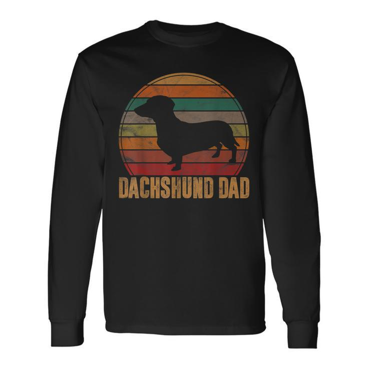 Retro Dachshund Dad Doxie Daddy Dog Owner Pet Father Long Sleeve T-Shirt