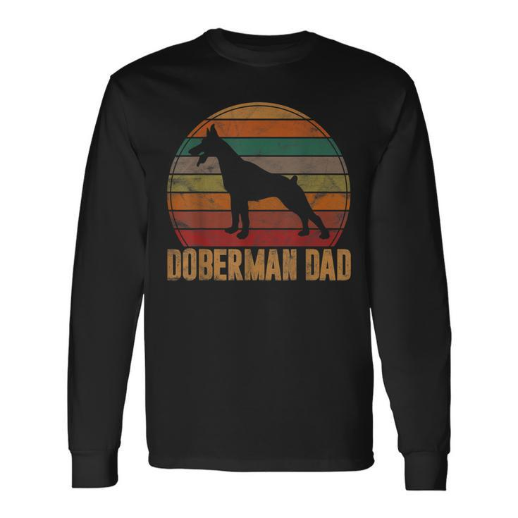 Retro Doberman Dad Dog Owner Pet Pinschers Dobie Father Long Sleeve T-Shirt