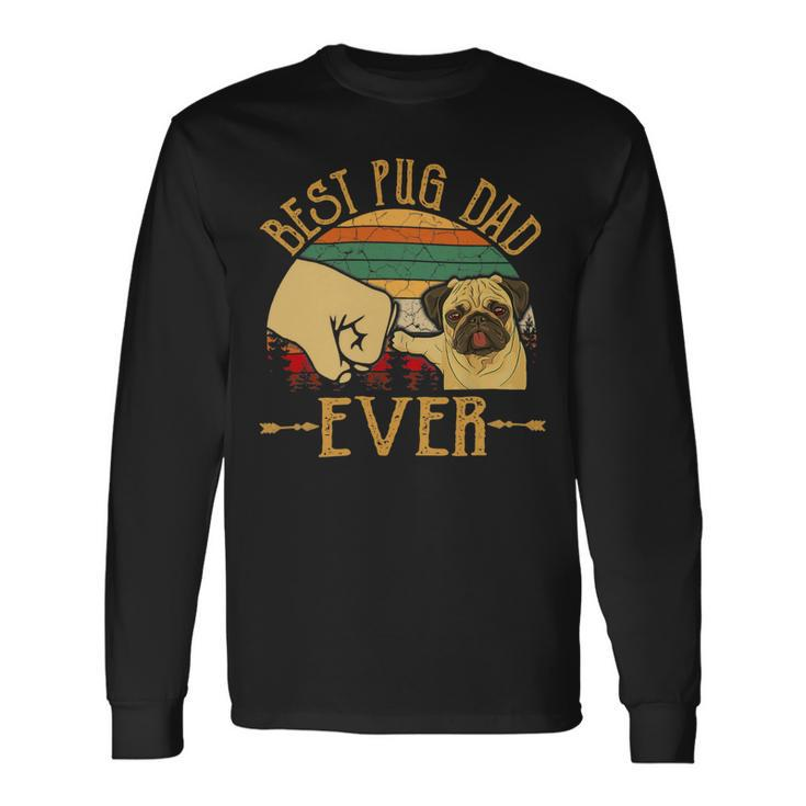 Retro Vintage Best Pug Dad Ever Long Sleeve T-Shirt