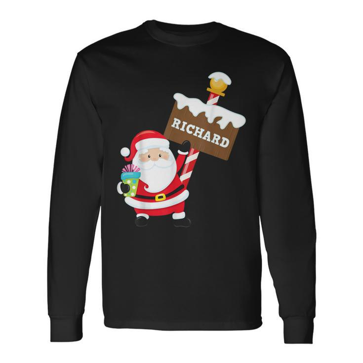 Richard Xmas First Name Surname Christmas Santa Sign Long Sleeve T-Shirt