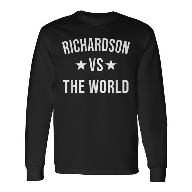 Richardson Vs The World Reunion Last Name Team Custom Long Sleeve T-Shirt