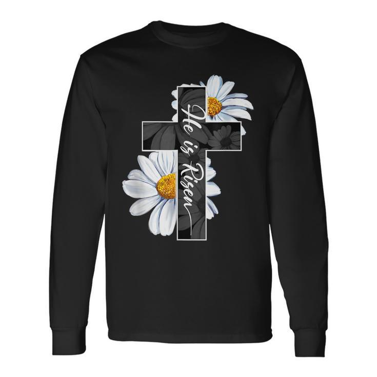 He Is Risen Flower Jesus Cross Religious Happy Easter Day Long Sleeve T-Shirt T-Shirt