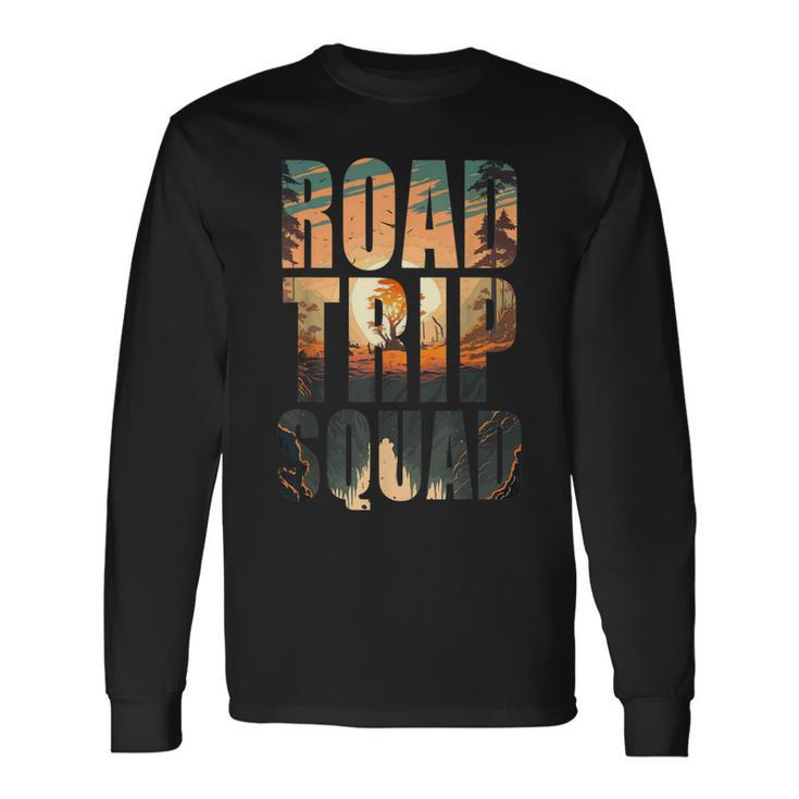 Road Trip Squad Vacation Getaway 2023 Long Sleeve T-Shirt