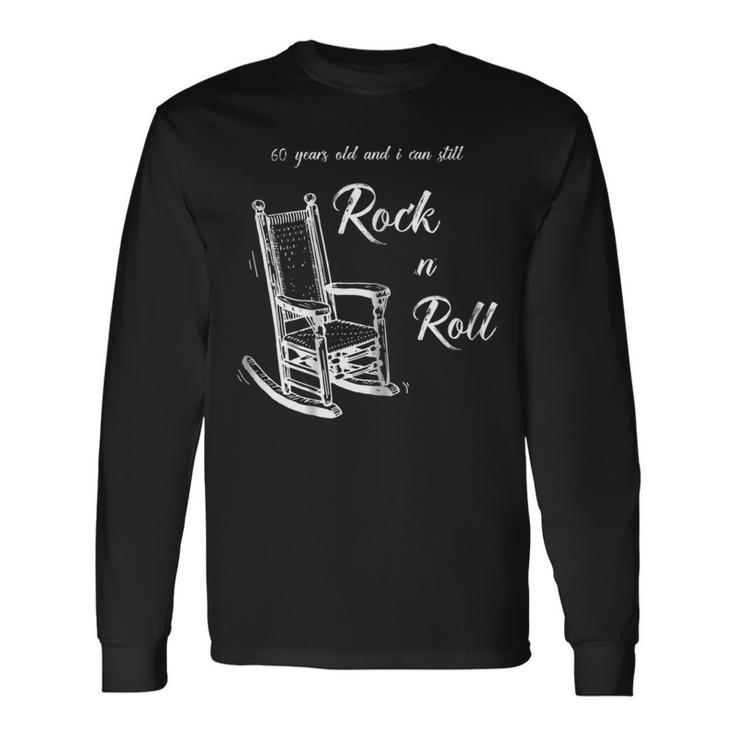 Rock & Roll 60 Year Old Birthday Shirts Long Sleeve T-Shirt T-Shirt