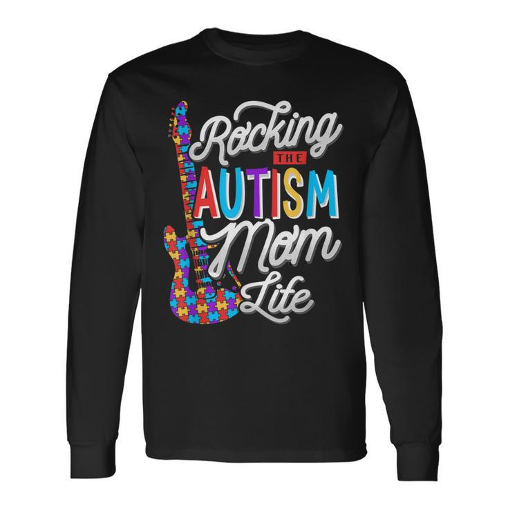 Rocking The Autism Mom Life Autism Awareness Long Sleeve T-Shirt T-Shirt