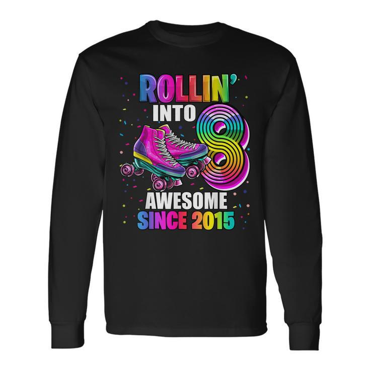 Rollin Into 8 Awesome 2015 Roller Skating 8Th Birthday Girls Long Sleeve T-Shirt T-Shirt