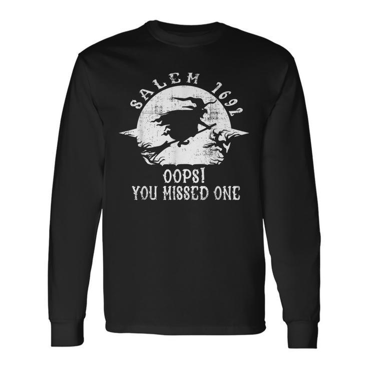 Salem 1692 Oops You Missed One Salem Witch Trials Halloween V2 Men Women Long Sleeve T-Shirt T-shirt Graphic Print