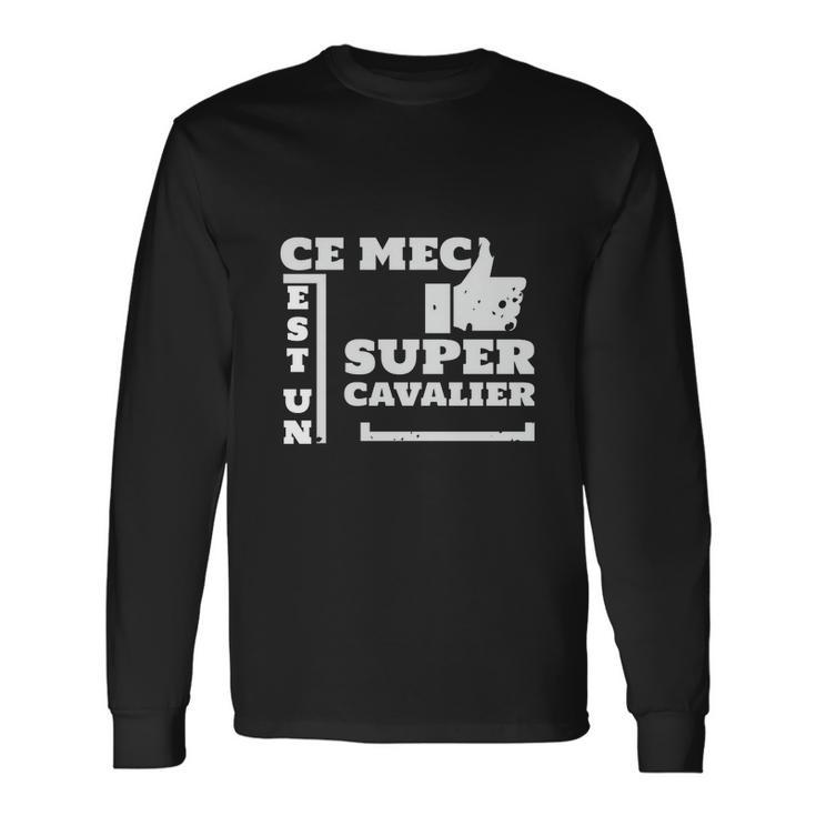 Schwarzes Langarmshirts Ce mec est un super cavalier, Lustiges Reiter-Langarmshirts Geschenkideen