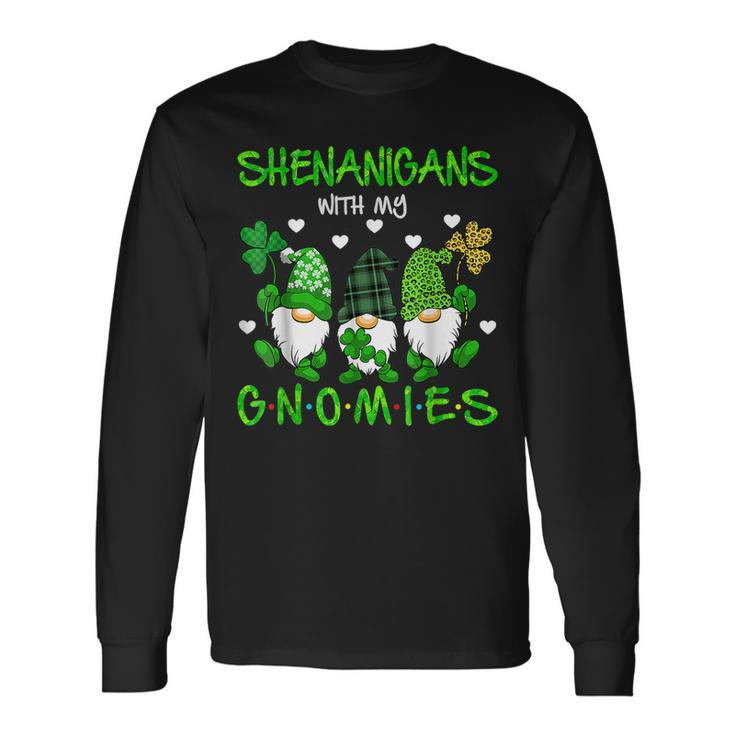 Shenanigans With My Gnomies St Patricks Day Gnome Shamrock Long Sleeve T-Shirt