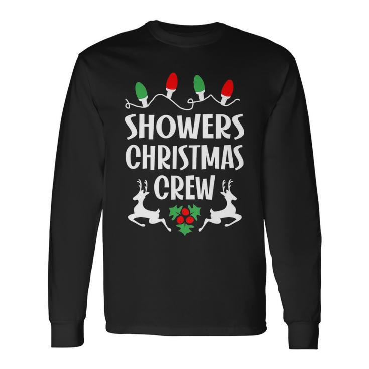 Showers Name Christmas Crew Showers Long Sleeve T-Shirt