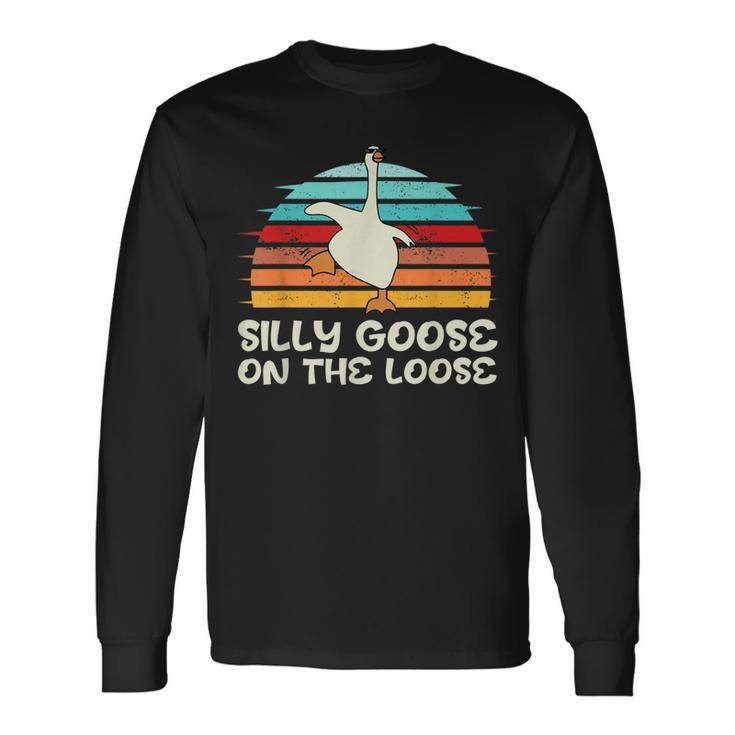 Silly Goose On The Loose Retro Sunset Quote Long Sleeve T-Shirt T-Shirt