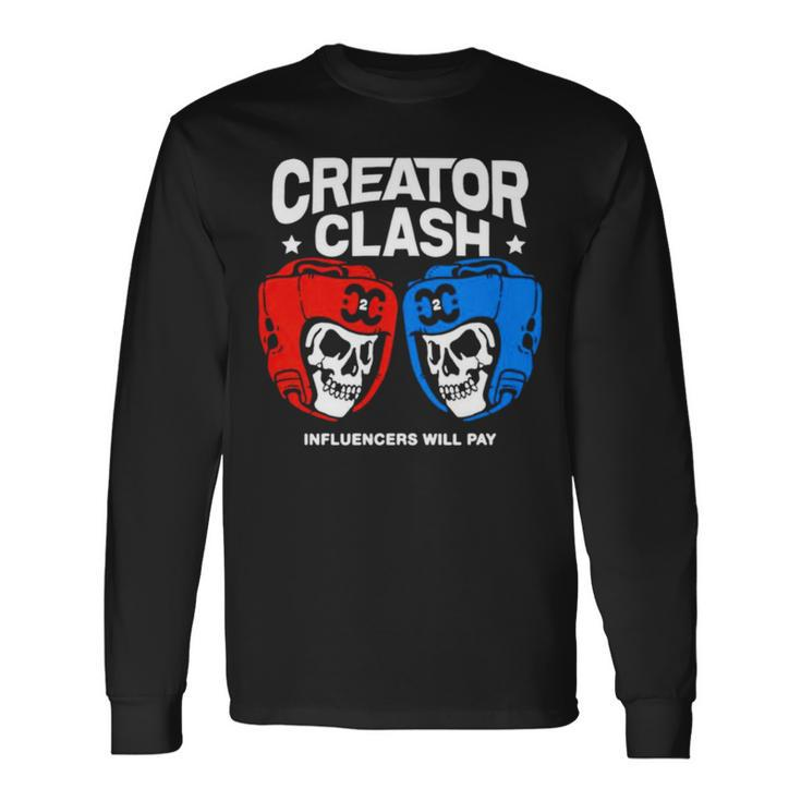 Skull Showdown Creator Clash Influencers Will Pay Long Sleeve T-Shirt T-Shirt