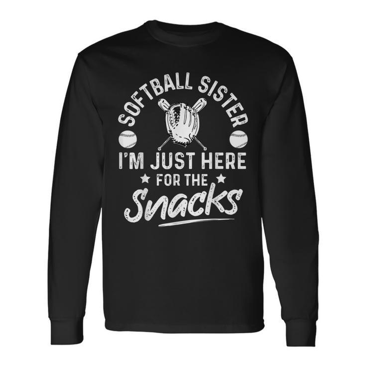 Softball Sister Im Just Here For The Snacks Retro Softball Long Sleeve T-Shirt T-Shirt