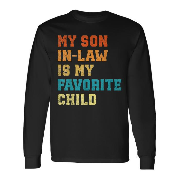 My Son-In-Law Is My Favorite Child Humor Wedding Retro Long Sleeve T-Shirt T-Shirt