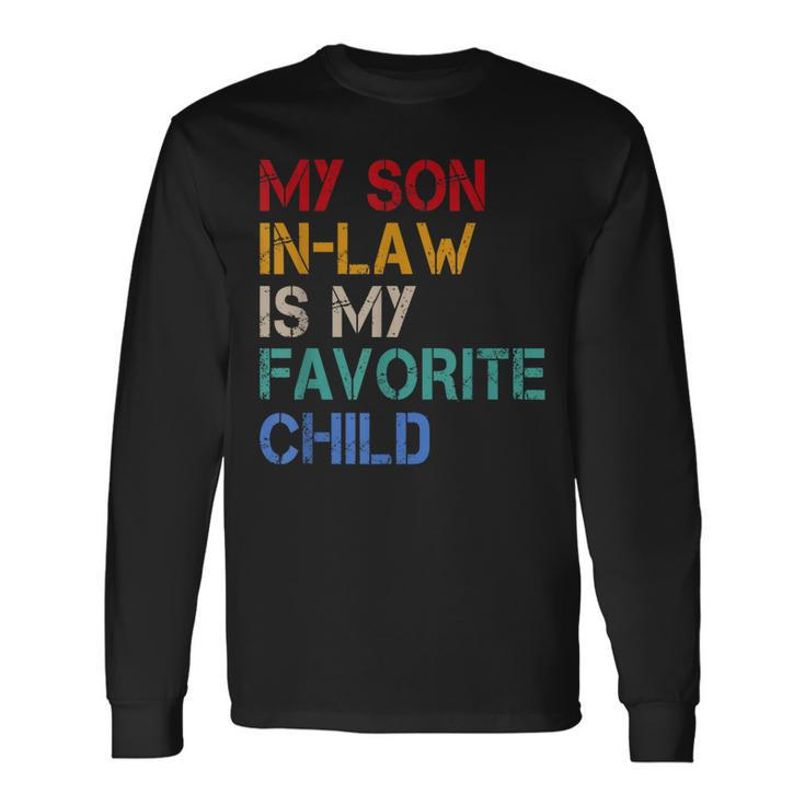 My Son-In-Law Long Sleeve T-Shirt