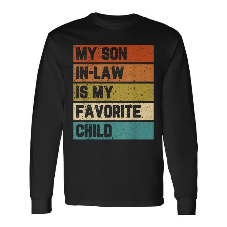 My Son In Law Is My Favorite Child Son In Law Vintage Long Sleeve T-Shirt
