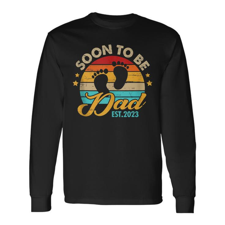 Soon To Be Dad Est 2023 Fathers Day First Time Dad Pregnancy Long Sleeve T-Shirt