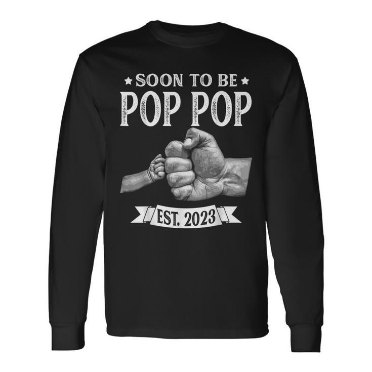 Soon To Be Pop Pop Est2023 Retro Fathers Day New Dad Long Sleeve T-Shirt