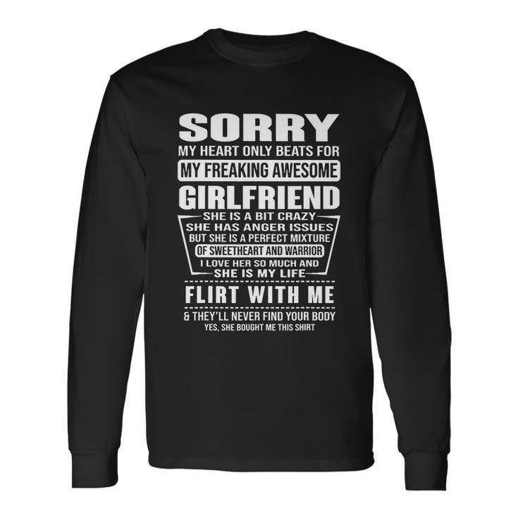 Sorry My Heart Only Beats For My Freaking Awesome Girlfriend Tshirt Long Sleeve T-Shirt