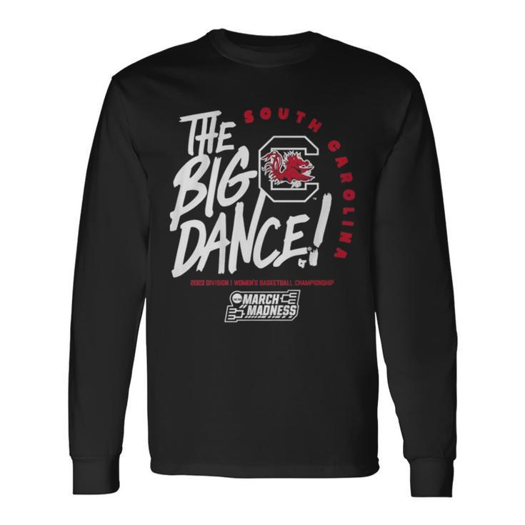 South Carolina The Big Dance 2023 March Madness Long Sleeve T-Shirt Gifts ideas