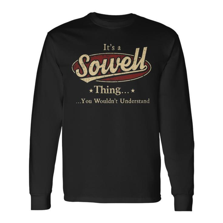 Sowell Shirt Personalized Name With Name Sowell Long Sleeve T-Shirt