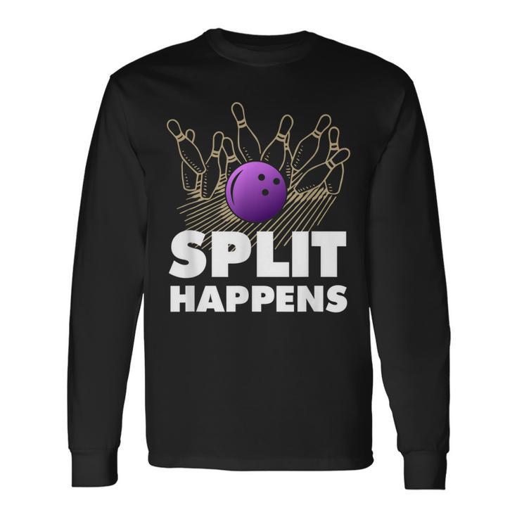 Split Happens I Bowling Kegeln Pin Kugel Kegelverein Langarmshirts Geschenkideen