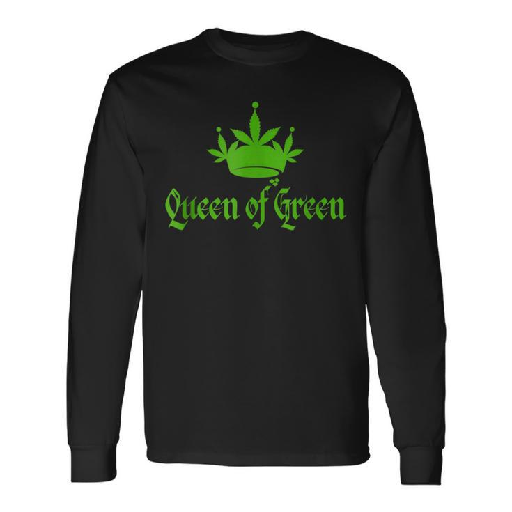 St Patricks Marijuana Queen Of Green Weed Cannabis Long Sleeve T-Shirt