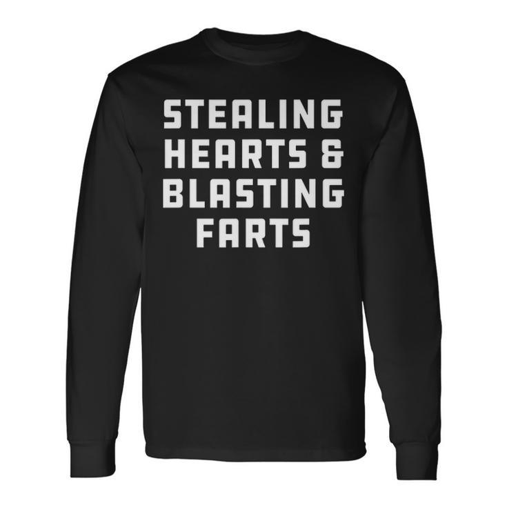 Stealing Hearts And Blasting Farts V2 Long Sleeve T-Shirt