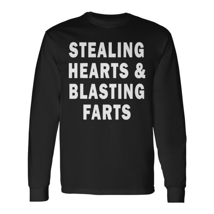 Stealing Hearts Blasting Farts V3 Long Sleeve T-Shirt