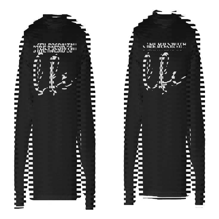 Sterile Processing Tech Life Sterile Processing Technician Long Sleeve T-Shirt Gifts ideas Sterile Processing Tech Life Sterile Processing Technician Long Sleeve T-Shirt Gifts ideas
