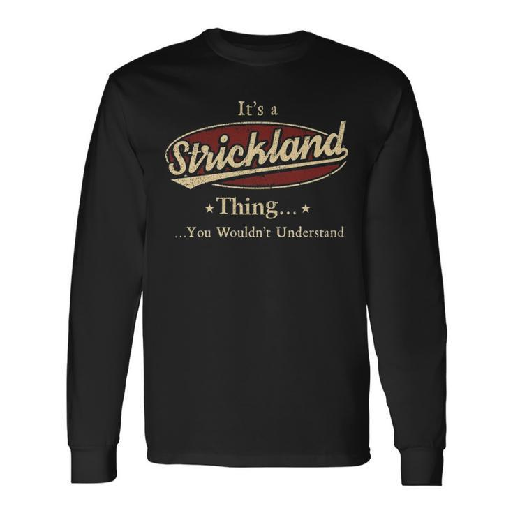 Strickland Shirt Personalized Name Shirt Name Print Shirts Shirts With Name Strickland Men Women Long Sleeve T-Shirt T-shirt Graphic Print