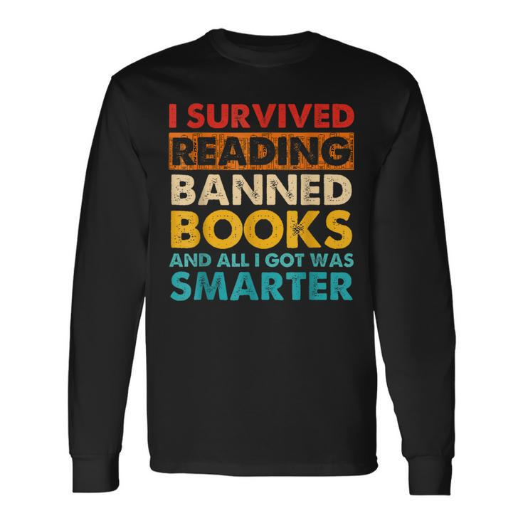 I Survived Reading Banned Books And All I Got Was Smarter Long Sleeve T-Shirt Gifts ideas