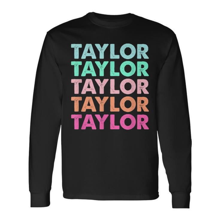 Swiftie Merch Modern Repeated Text First Name Taylor Long Sleeve T-Shirt T-Shirt