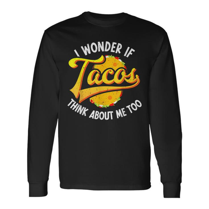Taco Taco Lover Mexican Food Lover Long Sleeve T-Shirt T-Shirt