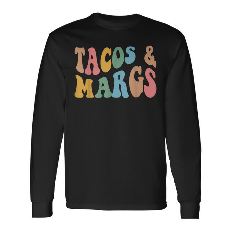 Tacos And Margs Cinco De Mayo Mexican Fiesta Party Long Sleeve T-Shirt T-Shirt