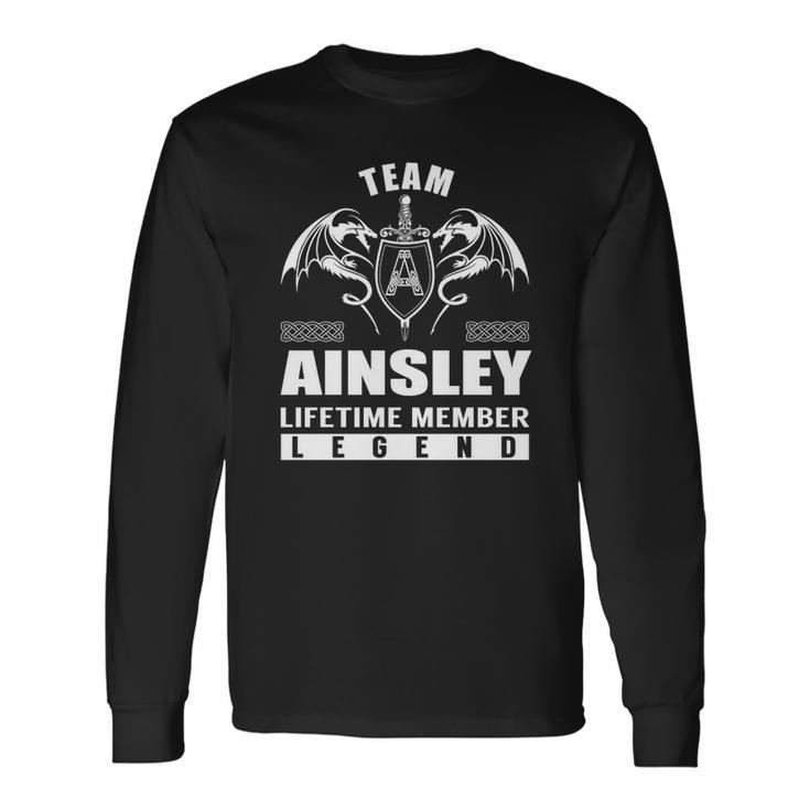 Team Ainsley Lifetime Member Legend Long Sleeve T-Shirt