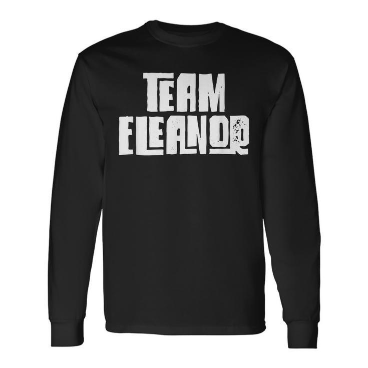 Team Eleanor Daughter Granddaughter Wife Mom Sports Name Men Women Long Sleeve T-shirt Graphic Print Unisex Gifts ideas