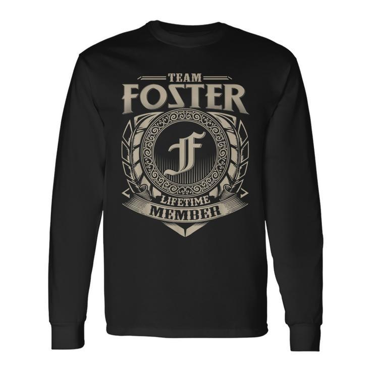 Team Foster Lifetime Member Vintage Foster Family  Men Women Long Sleeve T-shirt Graphic Print Unisex