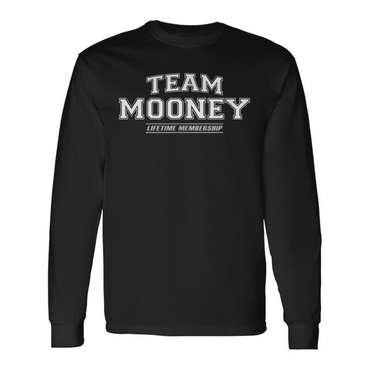 Team Mooney Proud Surname Last Name Men Women Long Sleeve T-Shirt T-shirt Graphic Print