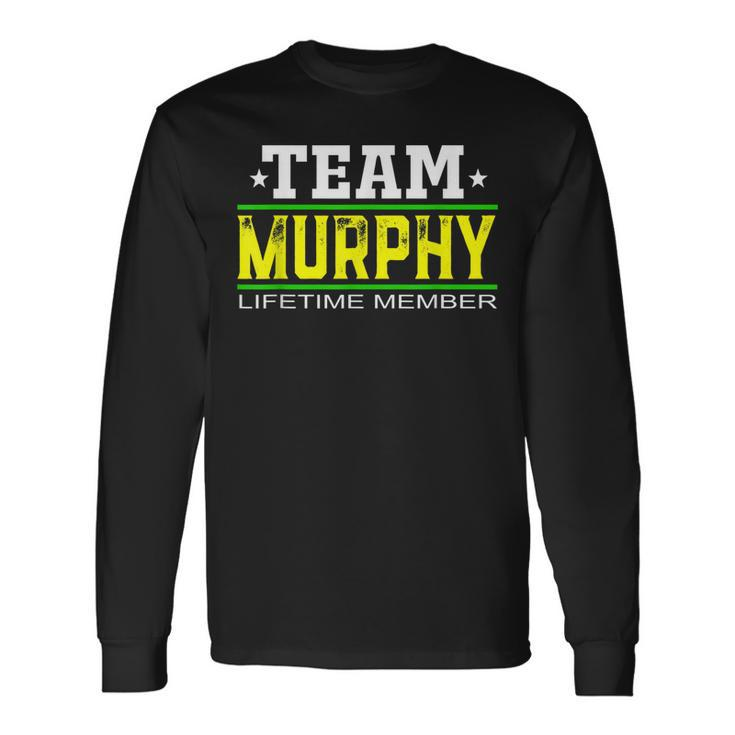 Team Murphy Lifetime Member Surname Last Name Tree Reunion  Men Women Long Sleeve T-shirt Graphic Print Unisex