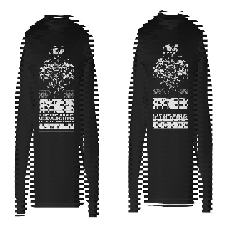 Team Ryker Lifetime Member Legend Long Sleeve T-Shirt